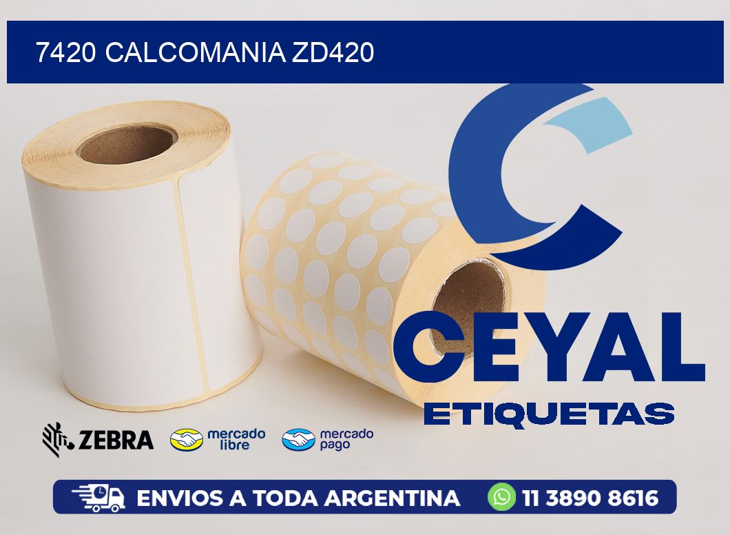 7420 CALCOMANIA ZD420