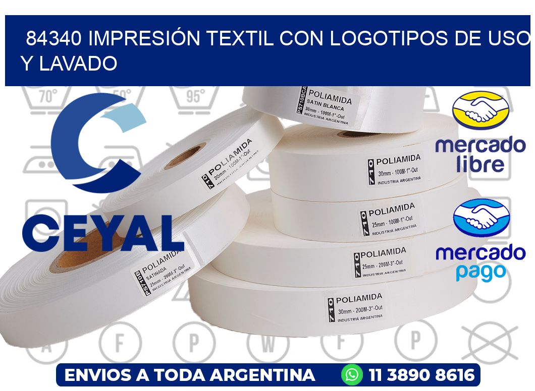 84340 IMPRESIÓN TEXTIL CON LOGOTIPOS DE USO Y LAVADO