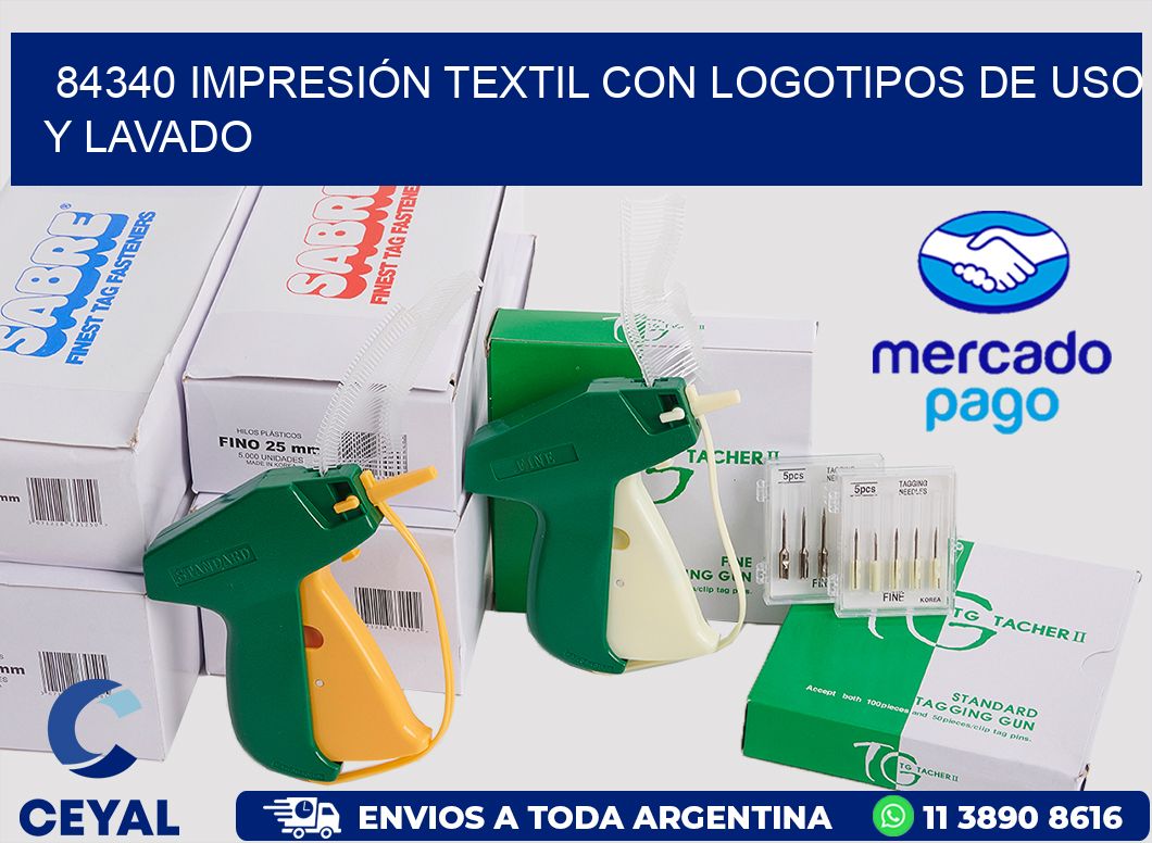 84340 IMPRESIÓN TEXTIL CON LOGOTIPOS DE USO Y LAVADO