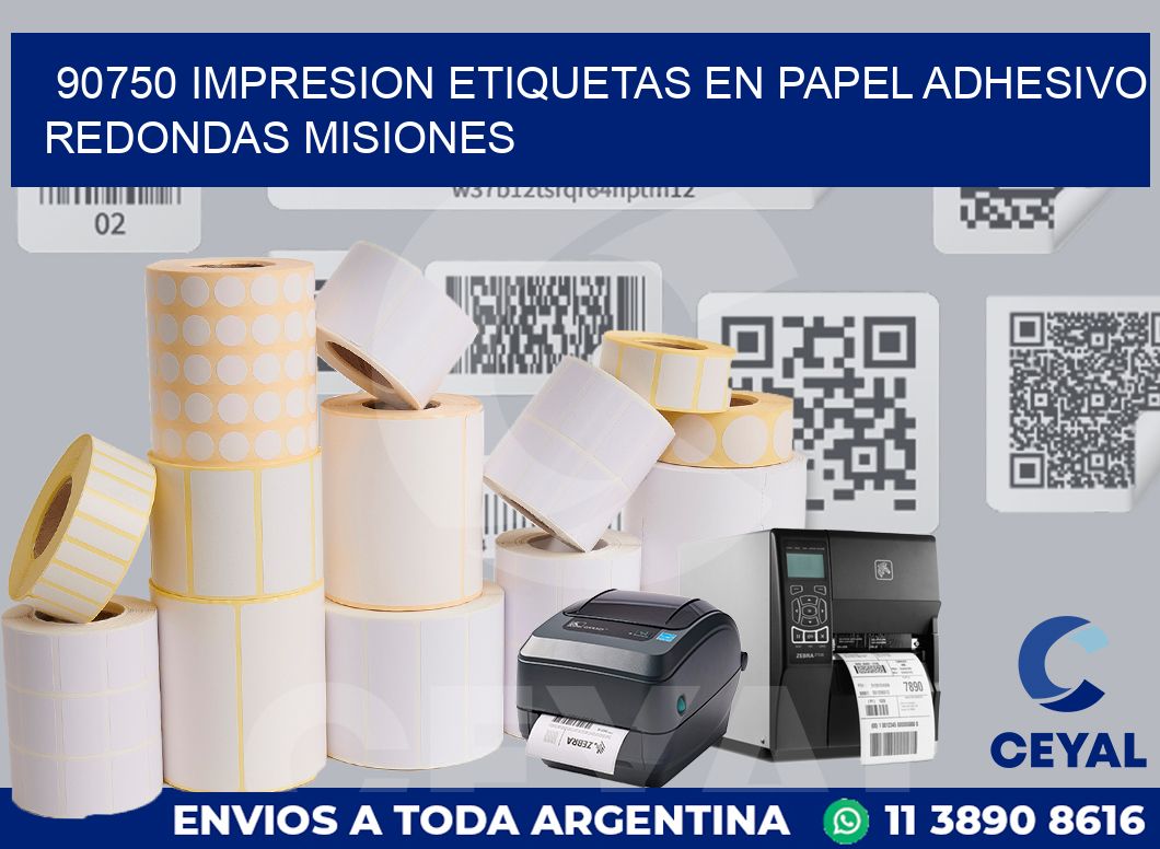 90750 IMPRESION ETIQUETAS EN PAPEL ADHESIVO REDONDAS MISIONES