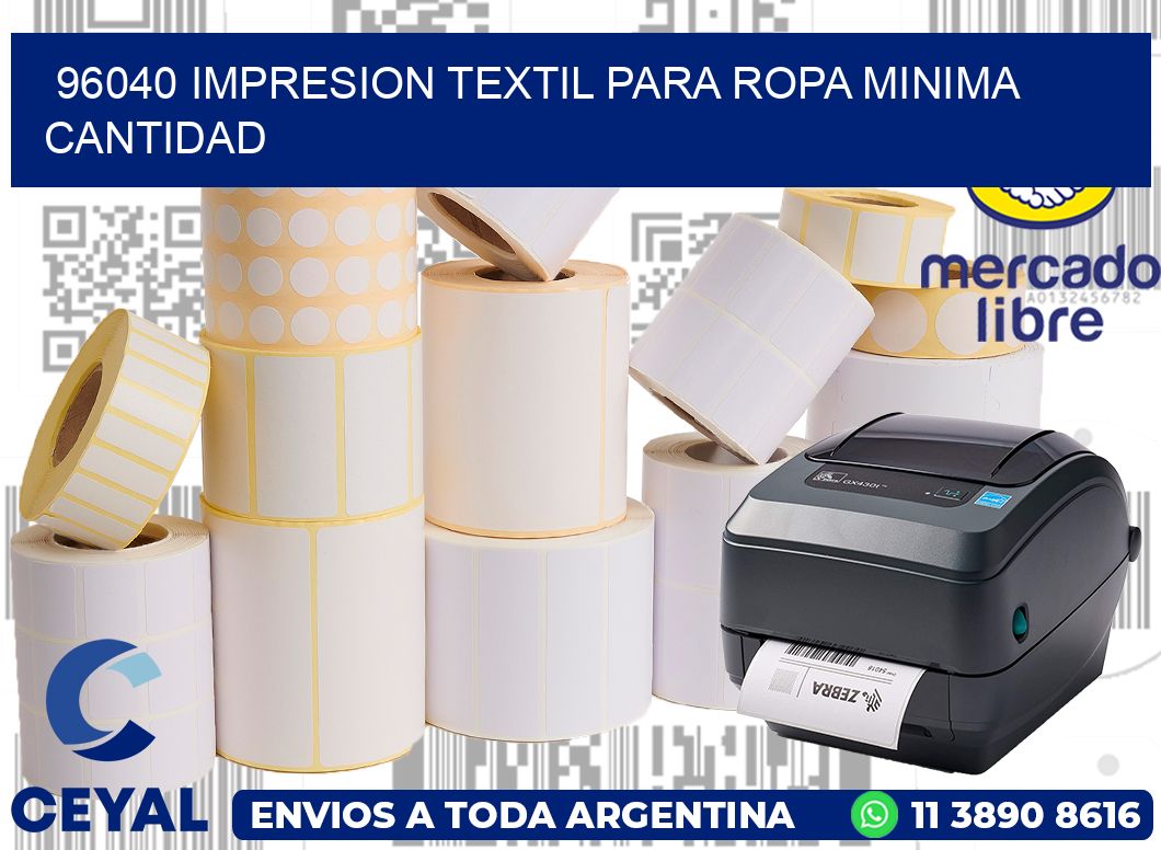 96040 IMPRESION TEXTIL PARA ROPA MINIMA CANTIDAD