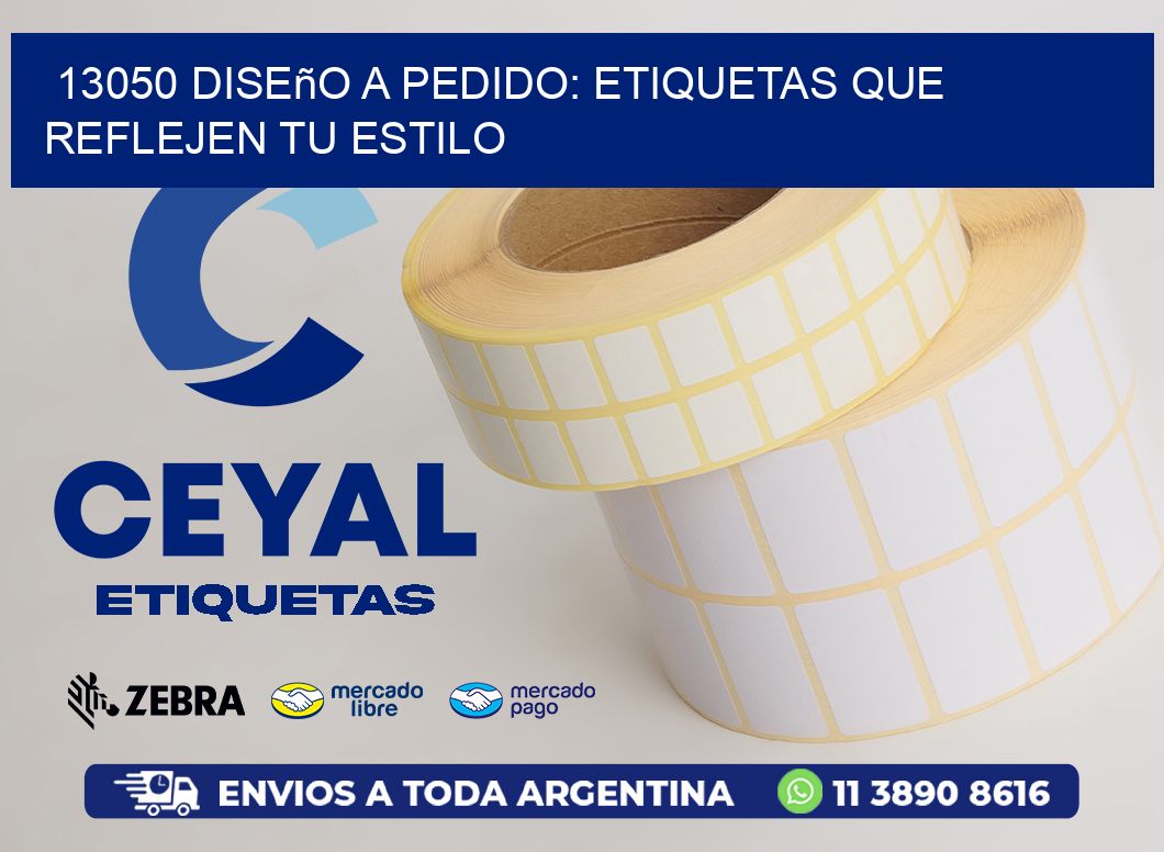 13050 Diseño a Pedido: Etiquetas que Reflejen tu Estilo