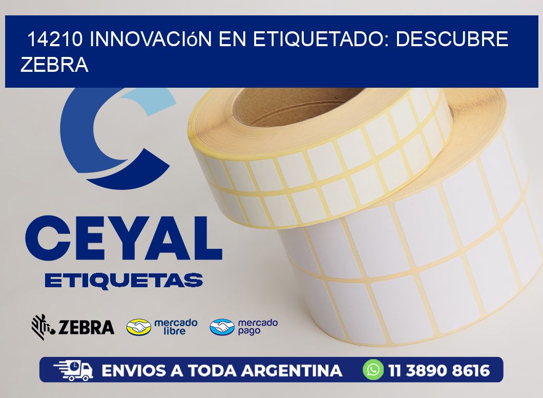 14210 Innovación en Etiquetado: Descubre Zebra