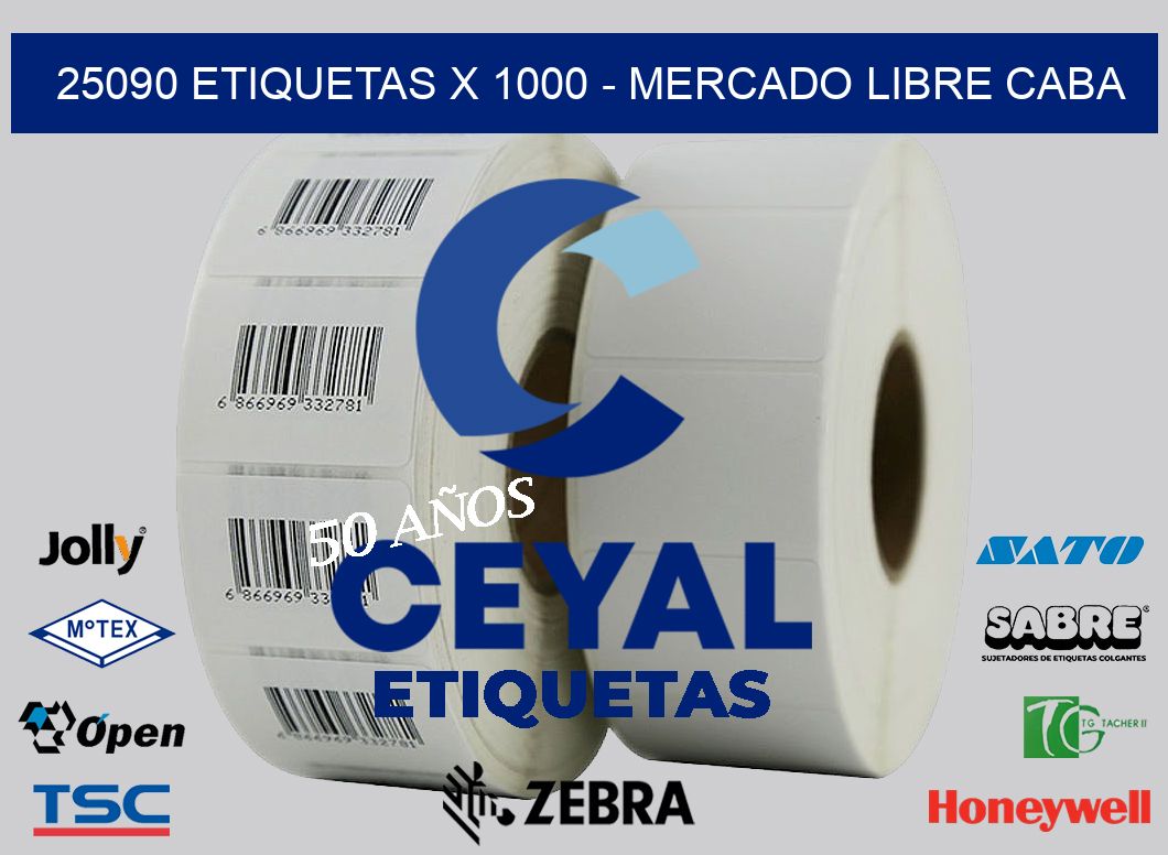 25090 ETIQUETAS X 1000 - MERCADO LIBRE CABA