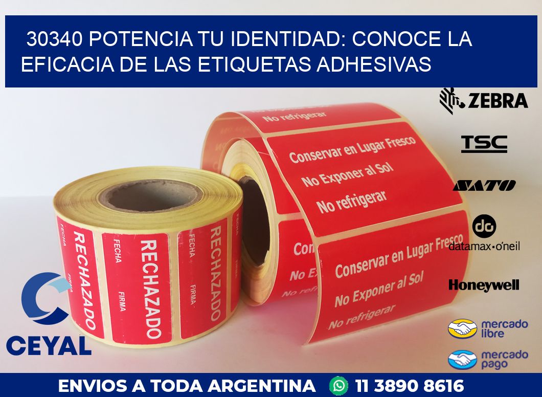30340 POTENCIA TU IDENTIDAD: CONOCE LA EFICACIA DE LAS ETIQUETAS ADHESIVAS