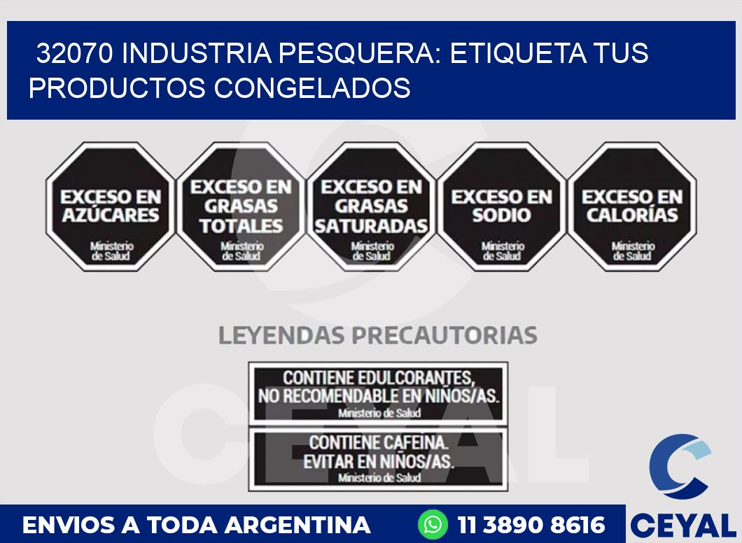 32070 INDUSTRIA PESQUERA: ETIQUETA TUS PRODUCTOS CONGELADOS