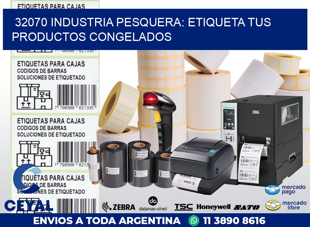 32070 INDUSTRIA PESQUERA: ETIQUETA TUS PRODUCTOS CONGELADOS