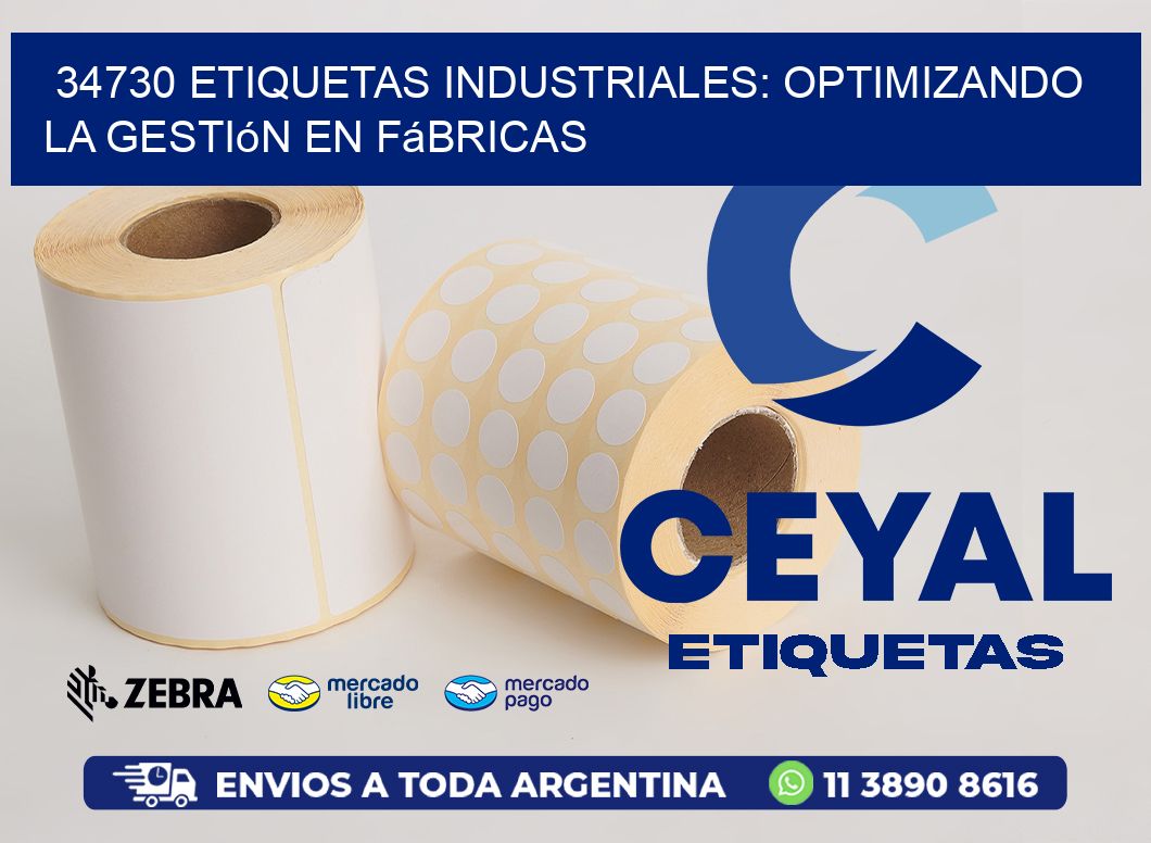 34730 Etiquetas Industriales: Optimizando la Gestión en Fábricas