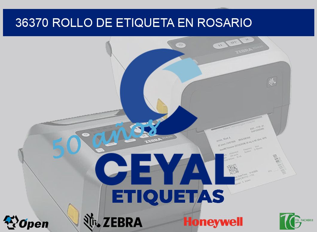 36370 ROLLO DE ETIQUETA EN ROSARIO