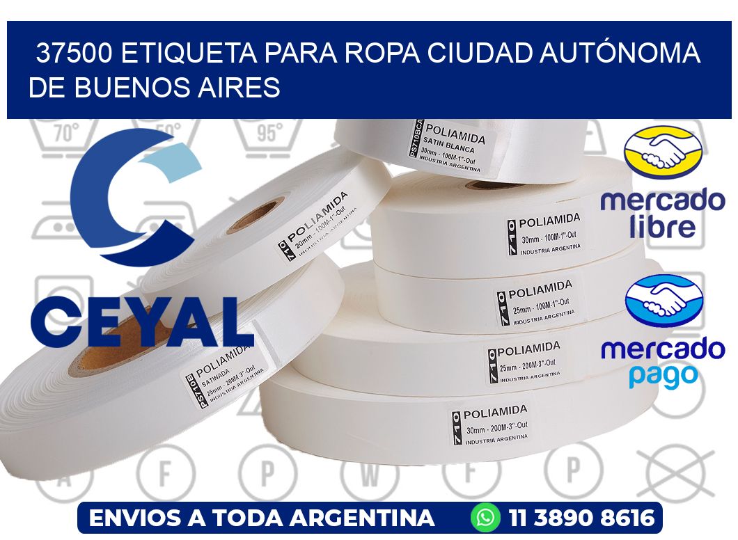 37500 ETIQUETA PARA ROPA CIUDAD AUTÓNOMA DE BUENOS AIRES