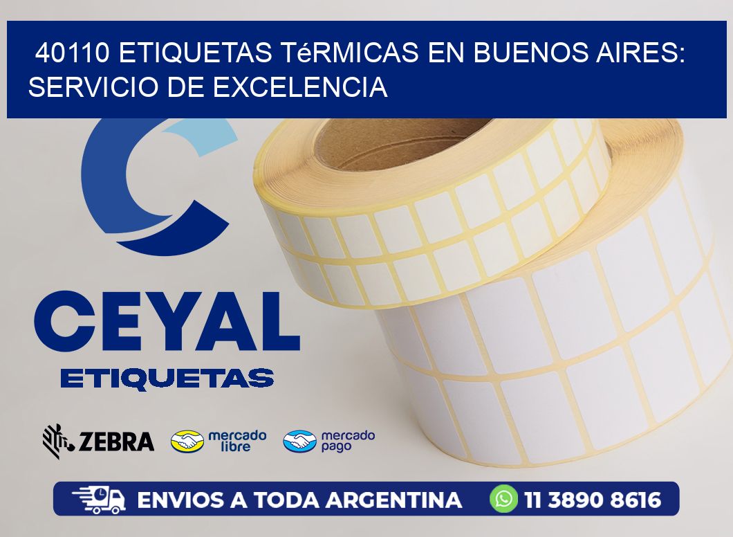 40110 Etiquetas Térmicas en Buenos Aires: Servicio de Excelencia