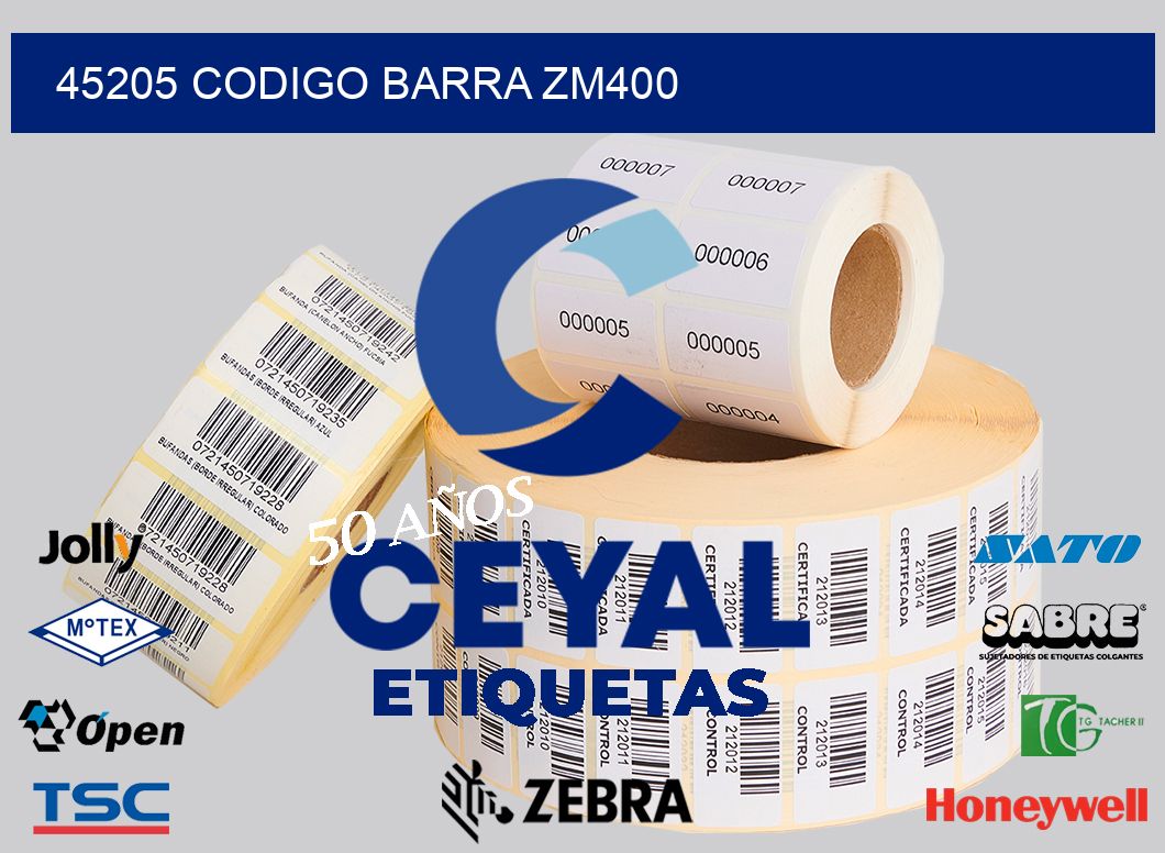45205 CODIGO BARRA ZM400
