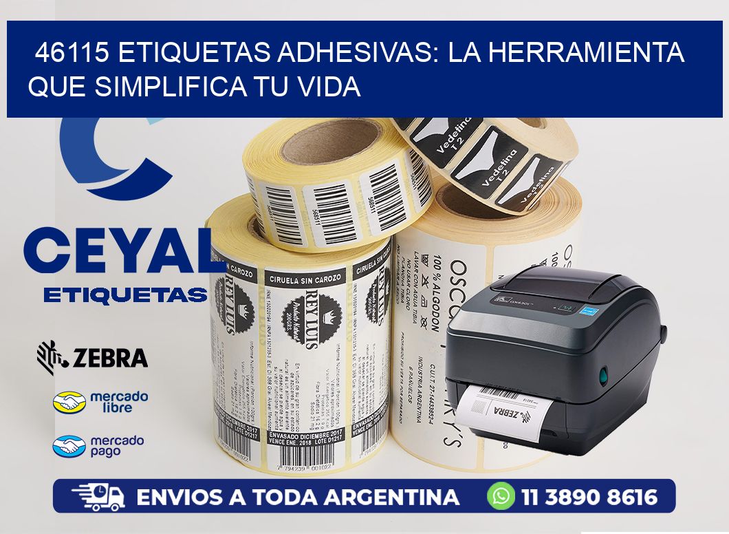 46115 Etiquetas Adhesivas: La Herramienta que Simplifica tu Vida