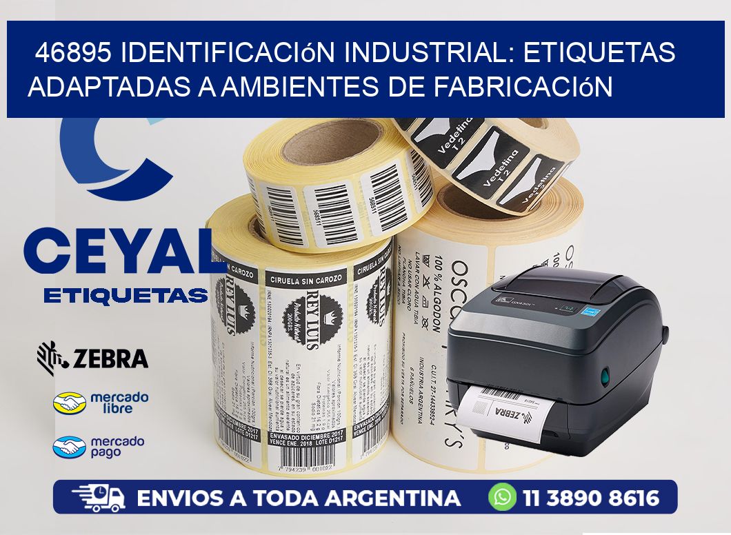 46895 Identificación Industrial: Etiquetas Adaptadas a Ambientes de Fabricación