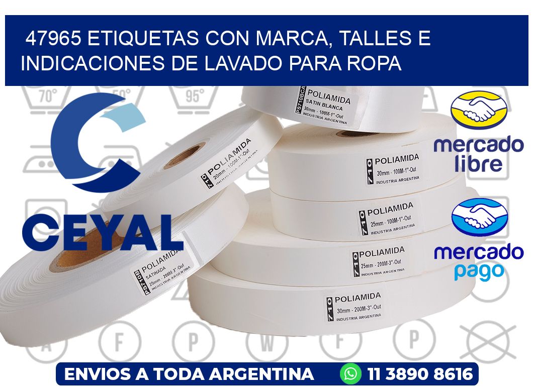 47965 ETIQUETAS CON MARCA, TALLES E INDICACIONES DE LAVADO PARA ROPA