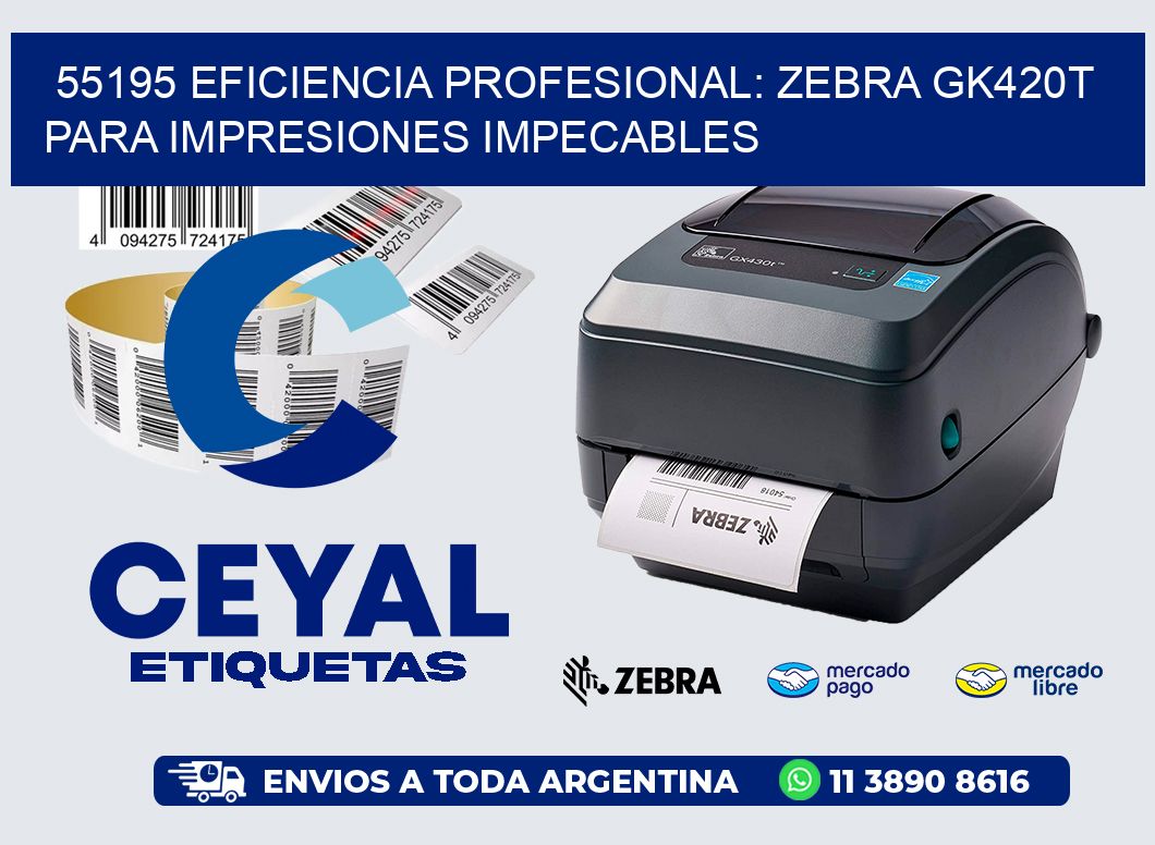 55195 Eficiencia Profesional: Zebra GK420T para Impresiones Impecables