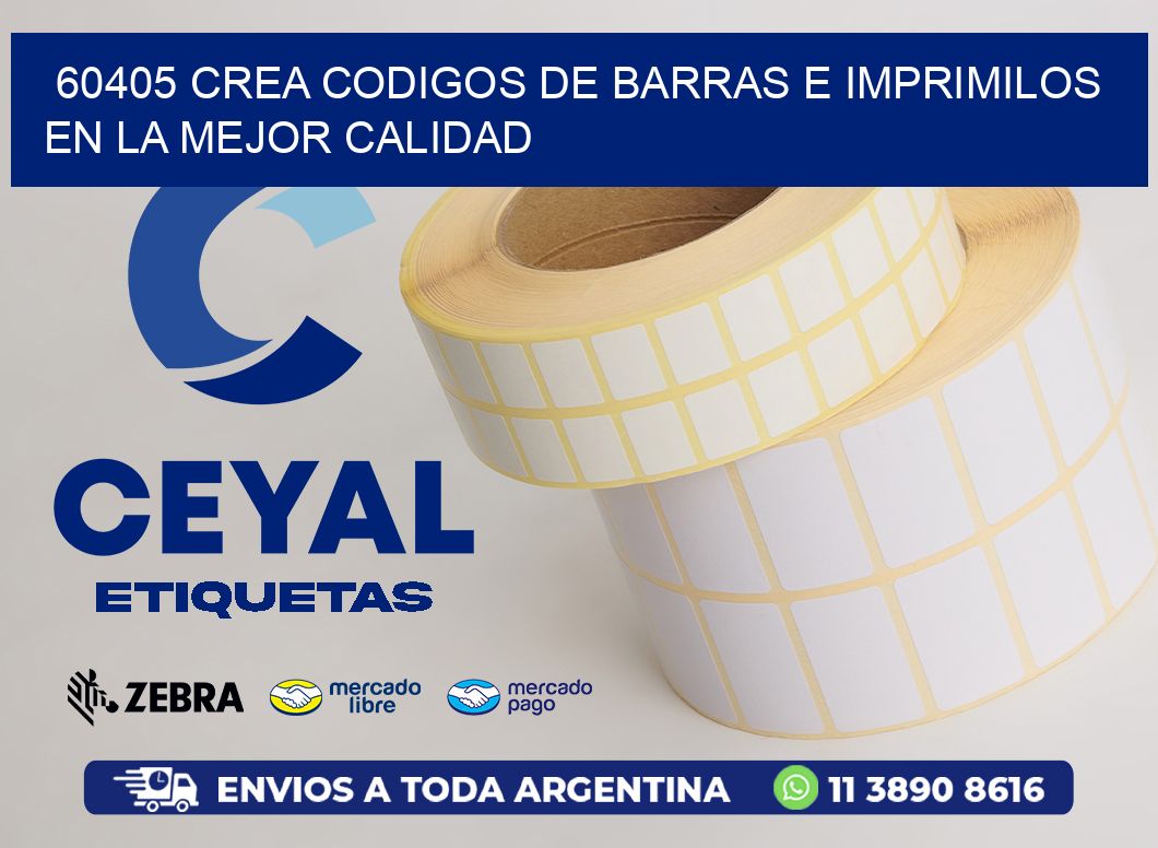 60405 CREA CODIGOS DE BARRAS E IMPRIMILOS EN LA MEJOR CALIDAD
