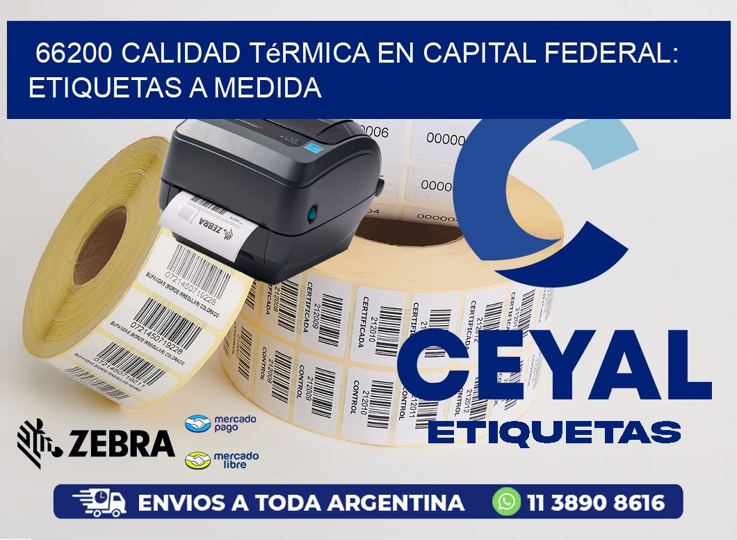 66200 Calidad Térmica en Capital Federal: Etiquetas a Medida