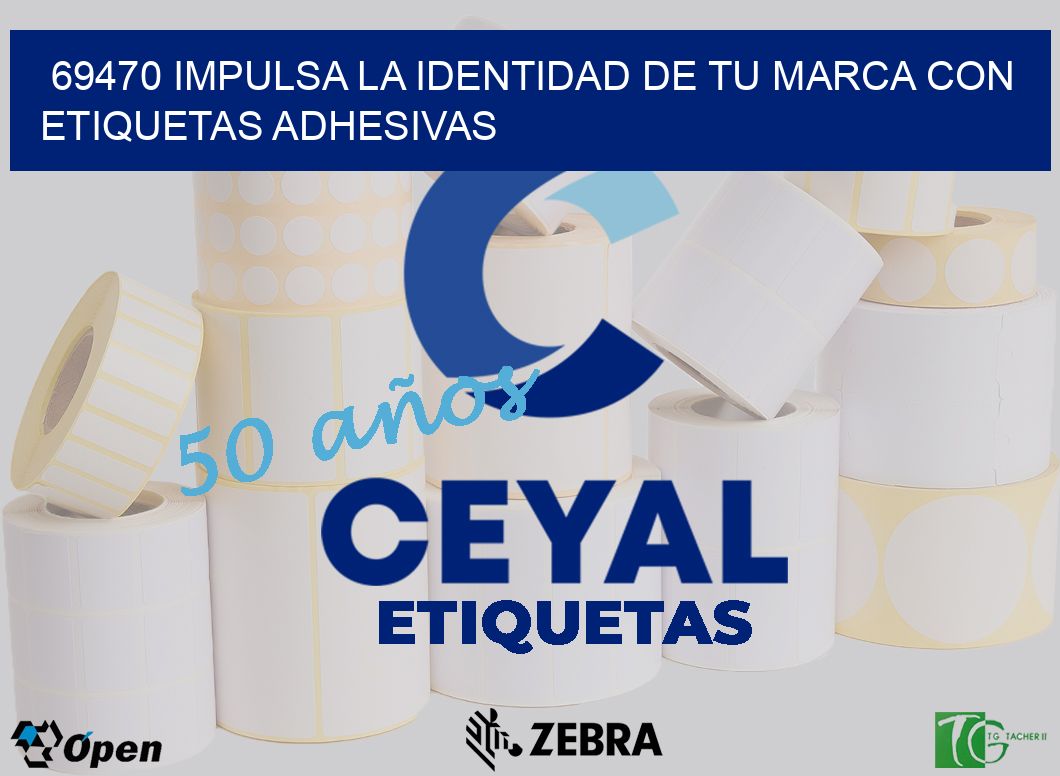 69470 IMPULSA LA IDENTIDAD DE TU MARCA CON ETIQUETAS ADHESIVAS
