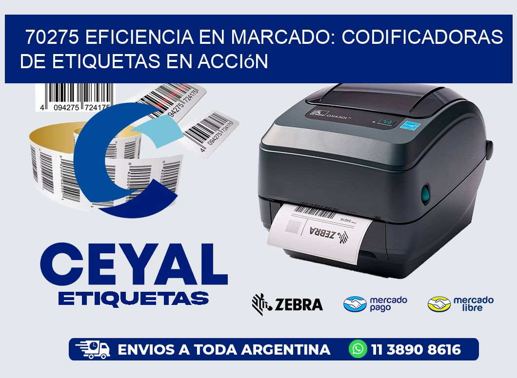 70275 Eficiencia en Marcado: Codificadoras de Etiquetas en Acción
