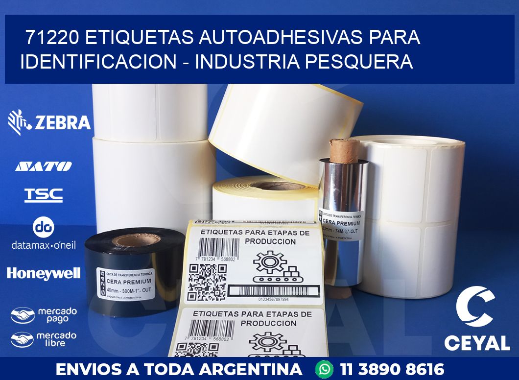 71220 ETIQUETAS AUTOADHESIVAS PARA IDENTIFICACION – INDUSTRIA PESQUERA