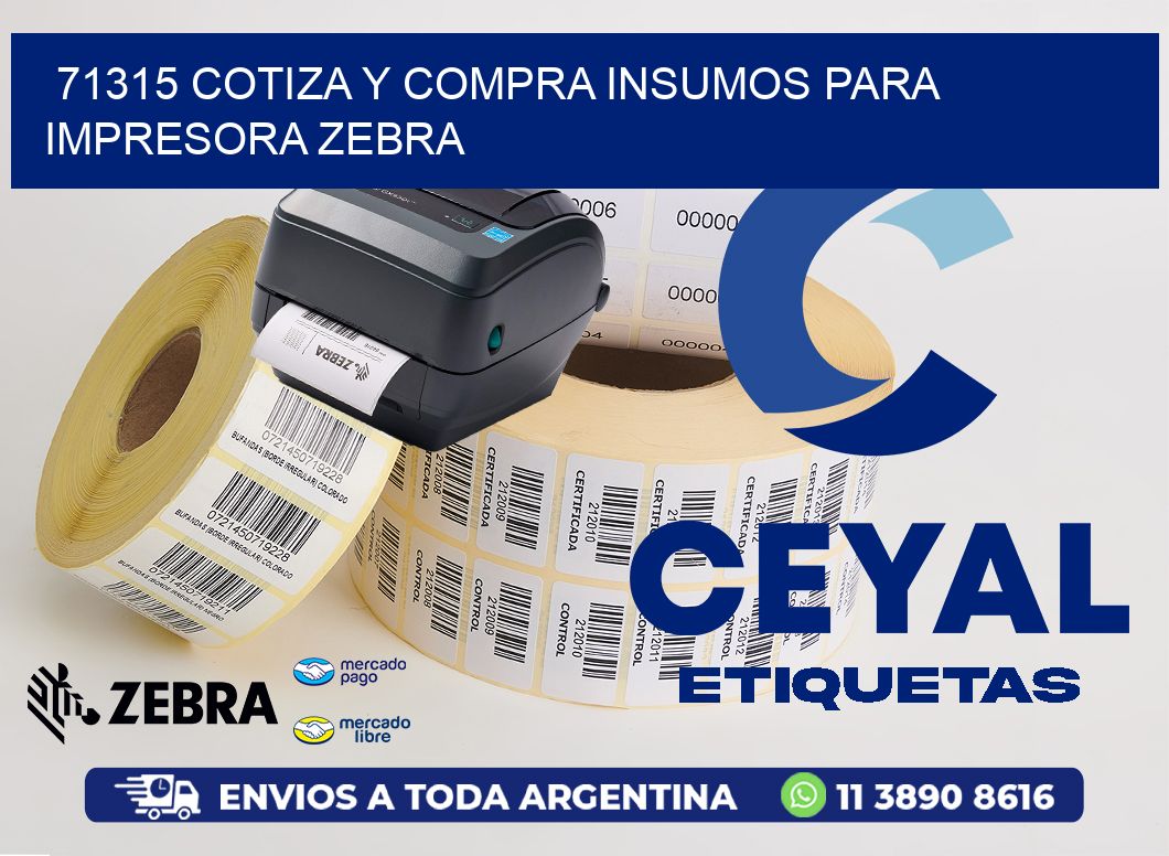 71315 COTIZA Y COMPRA INSUMOS PARA IMPRESORA ZEBRA