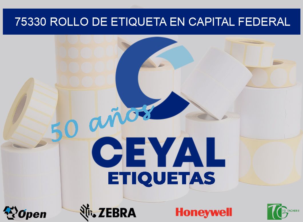 75330 ROLLO DE ETIQUETA EN CAPITAL FEDERAL