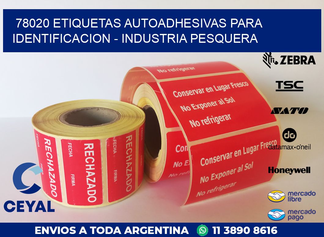 78020 ETIQUETAS AUTOADHESIVAS PARA IDENTIFICACION – INDUSTRIA PESQUERA