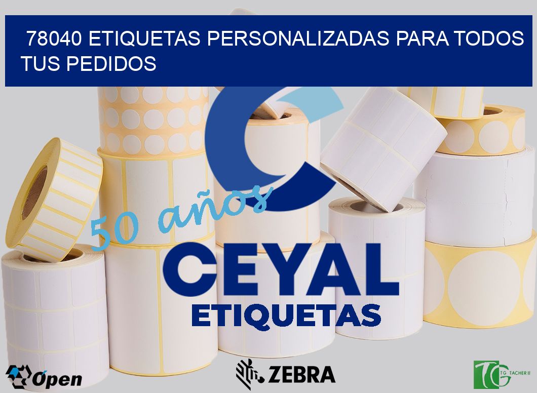 78040 ETIQUETAS PERSONALIZADAS PARA TODOS TUS PEDIDOS