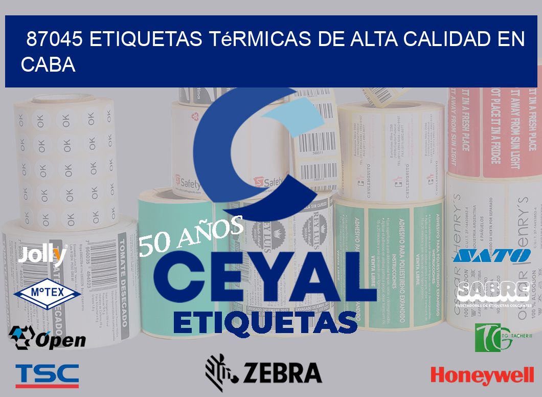 87045 Etiquetas Térmicas de Alta Calidad en CABA