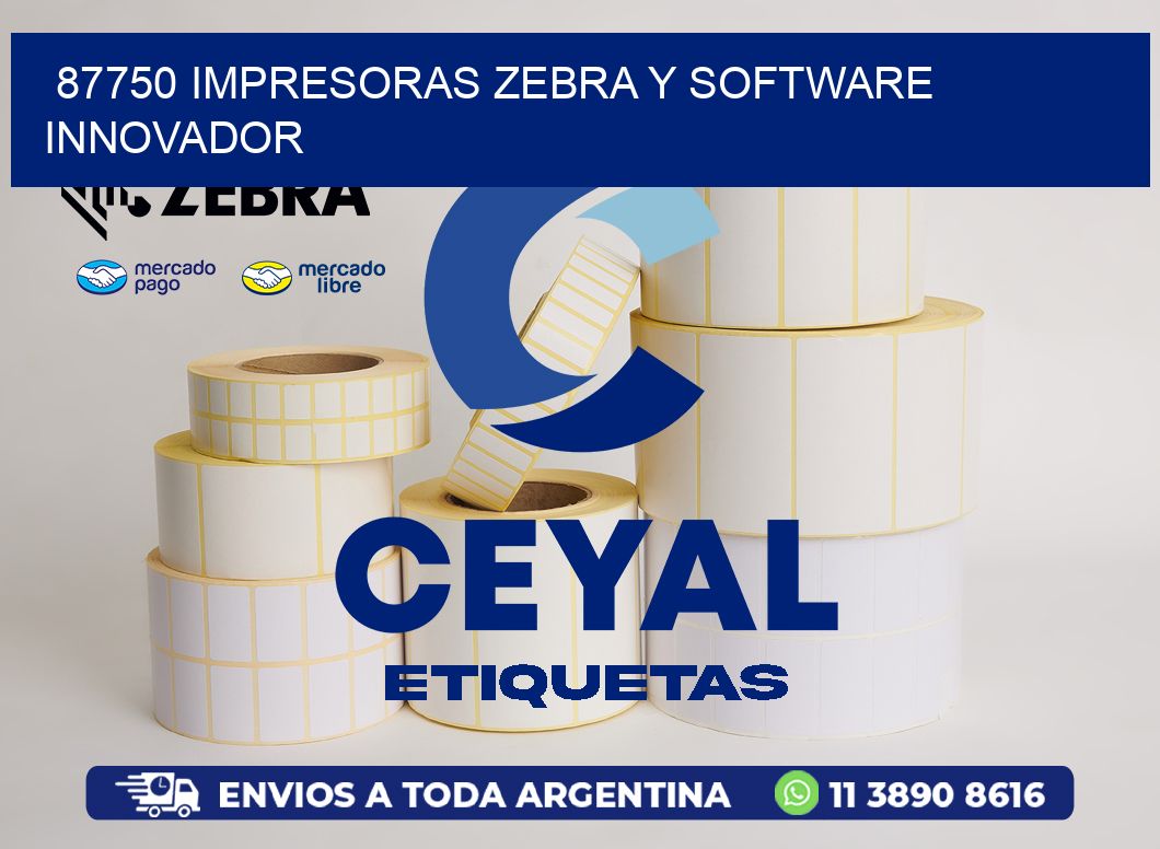 87750 Impresoras Zebra y Software Innovador