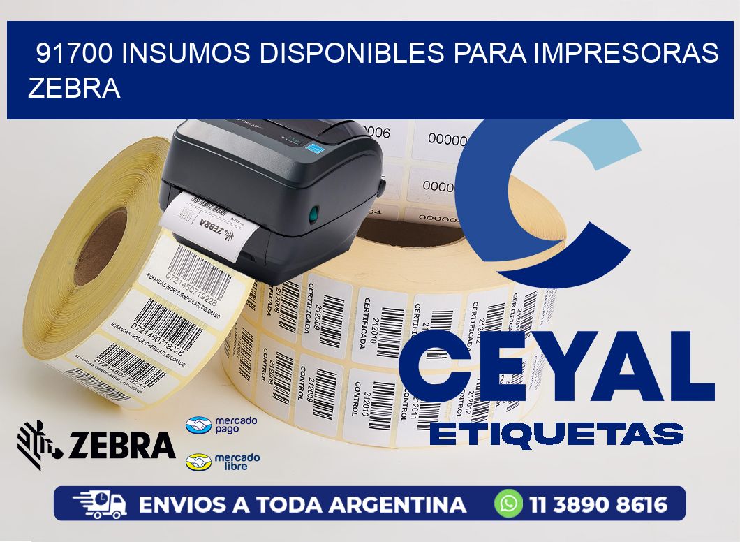 91700 INSUMOS DISPONIBLES PARA IMPRESORAS ZEBRA