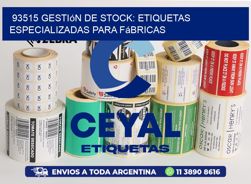 93515 Gestión de Stock: Etiquetas Especializadas para Fábricas
