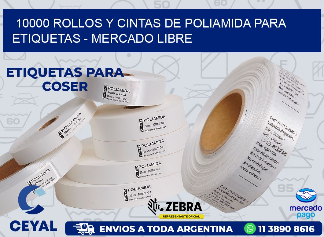 10000 ROLLOS Y CINTAS DE POLIAMIDA PARA ETIQUETAS - MERCADO LIBRE