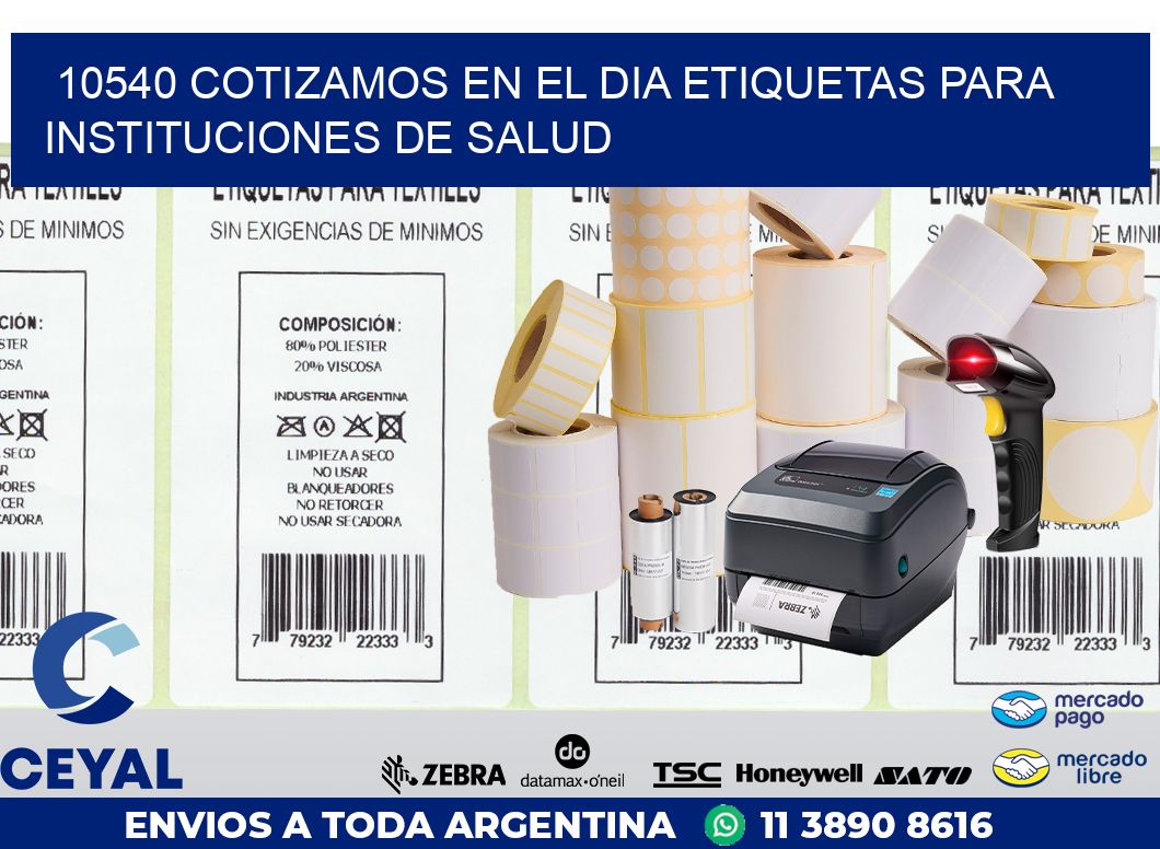 10540 COTIZAMOS EN EL DIA ETIQUETAS PARA INSTITUCIONES DE SALUD