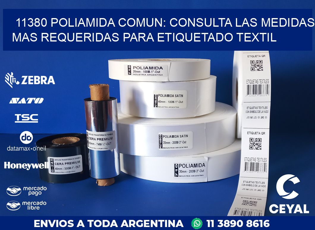 11380 POLIAMIDA COMUN: CONSULTA LAS MEDIDAS MAS REQUERIDAS PARA ETIQUETADO TEXTIL