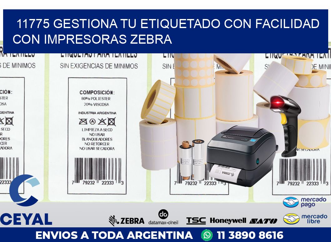 11775 GESTIONA TU ETIQUETADO CON FACILIDAD CON IMPRESORAS ZEBRA