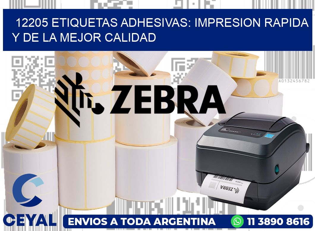 12205 ETIQUETAS ADHESIVAS: IMPRESION RAPIDA Y DE LA MEJOR CALIDAD