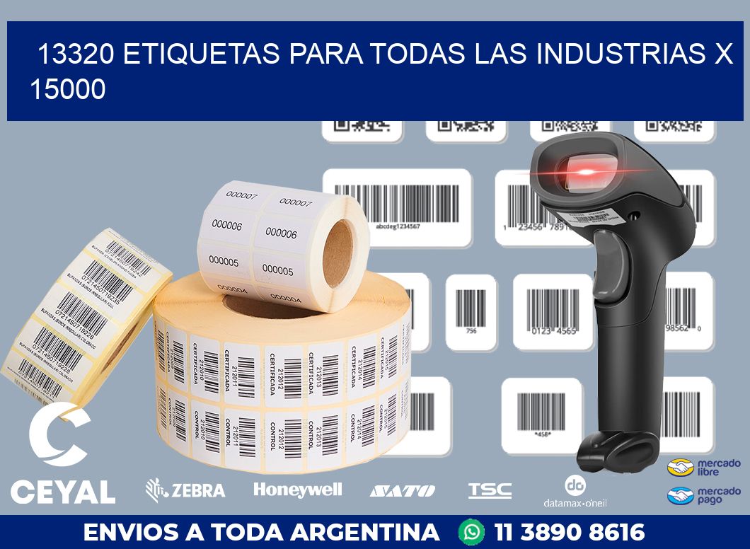 13320 ETIQUETAS PARA TODAS LAS INDUSTRIAS X 15000