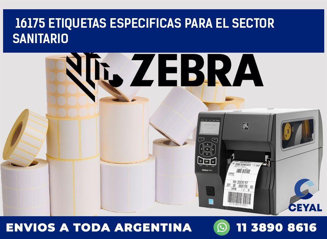 16175 ETIQUETAS ESPECIFICAS PARA EL SECTOR SANITARIO