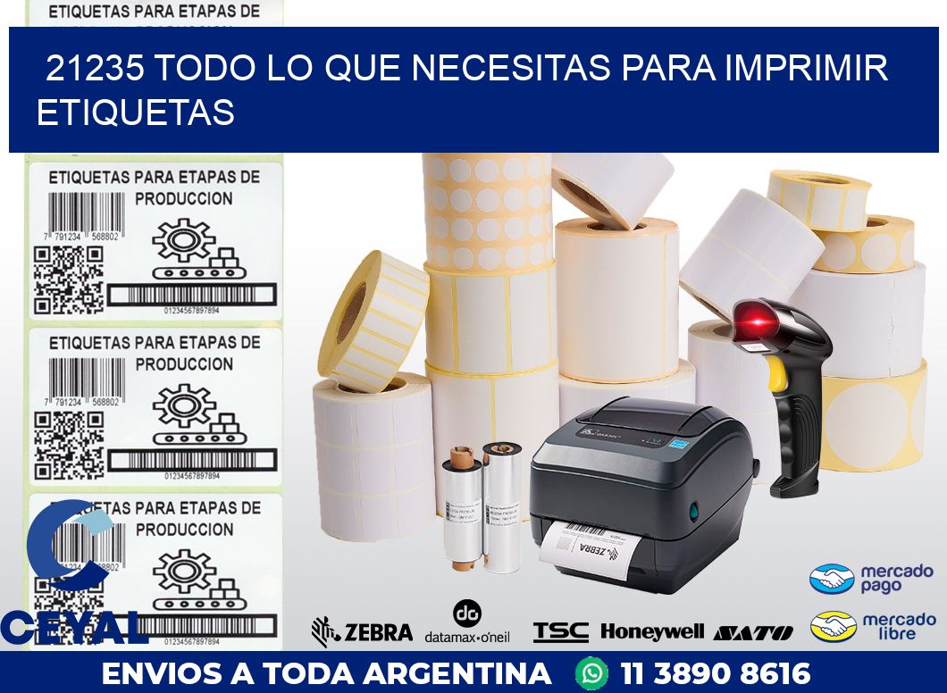 21235 TODO LO QUE NECESITAS PARA IMPRIMIR ETIQUETAS