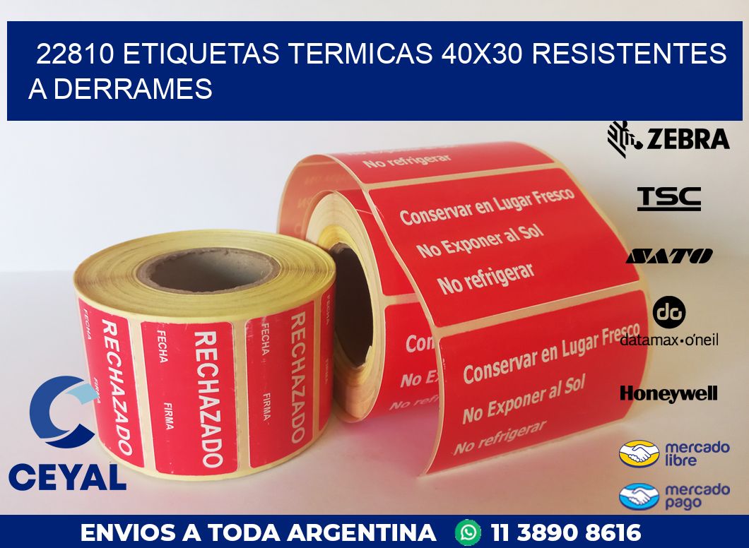 22810 ETIQUETAS TERMICAS 40X30 RESISTENTES A DERRAMES