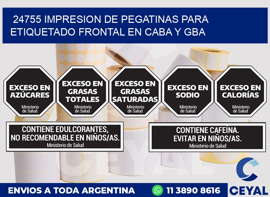 24755 IMPRESION DE PEGATINAS PARA ETIQUETADO FRONTAL EN CABA Y GBA
