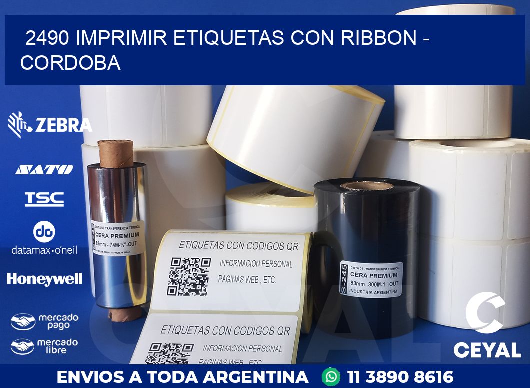 2490 IMPRIMIR ETIQUETAS CON RIBBON – CORDOBA