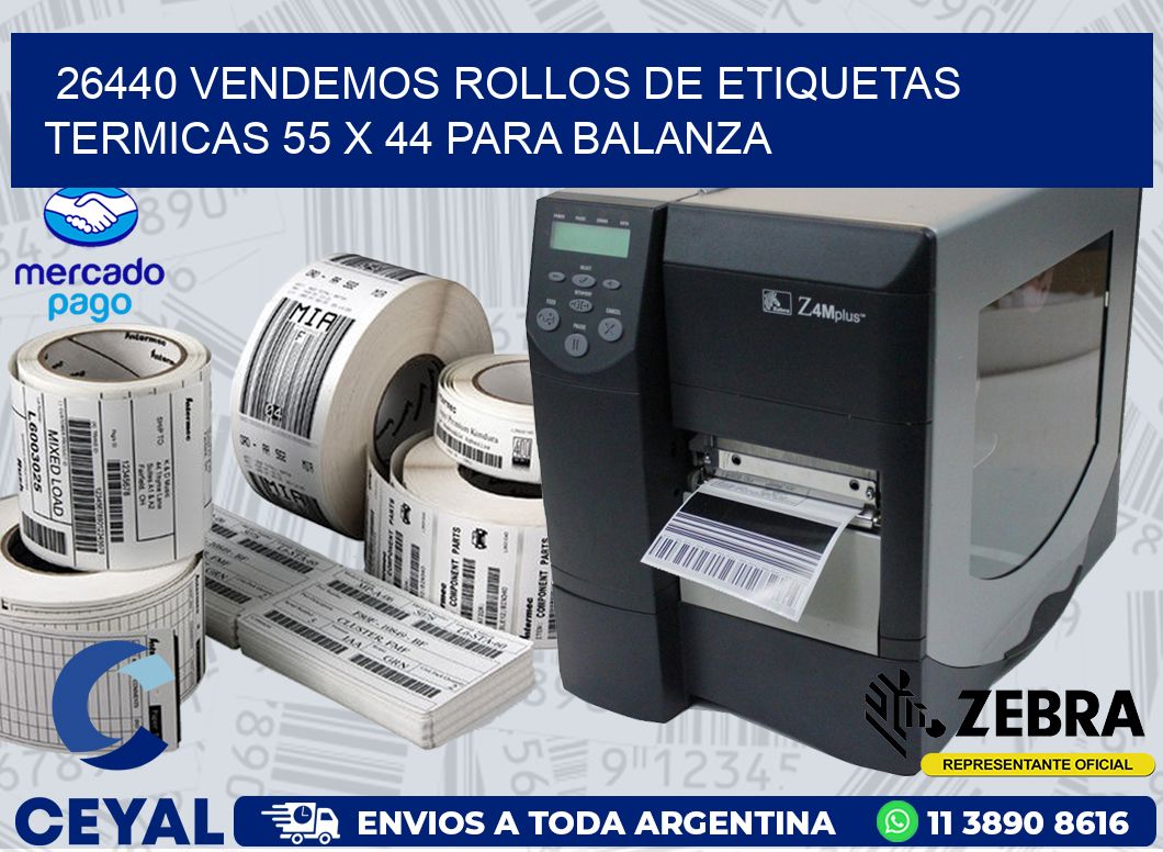 26440 VENDEMOS ROLLOS DE ETIQUETAS TERMICAS 55 X 44 PARA BALANZA