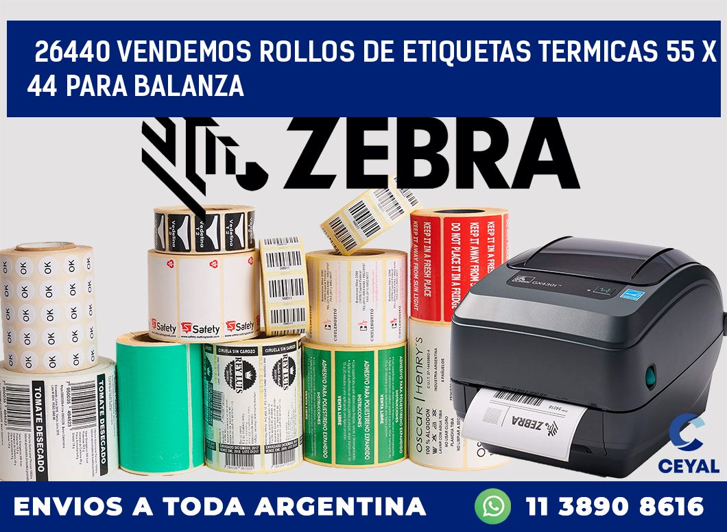 26440 VENDEMOS ROLLOS DE ETIQUETAS TERMICAS 55 X 44 PARA BALANZA