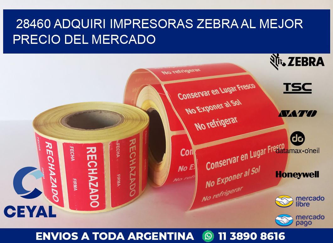 28460 ADQUIRI IMPRESORAS ZEBRA AL MEJOR PRECIO DEL MERCADO
