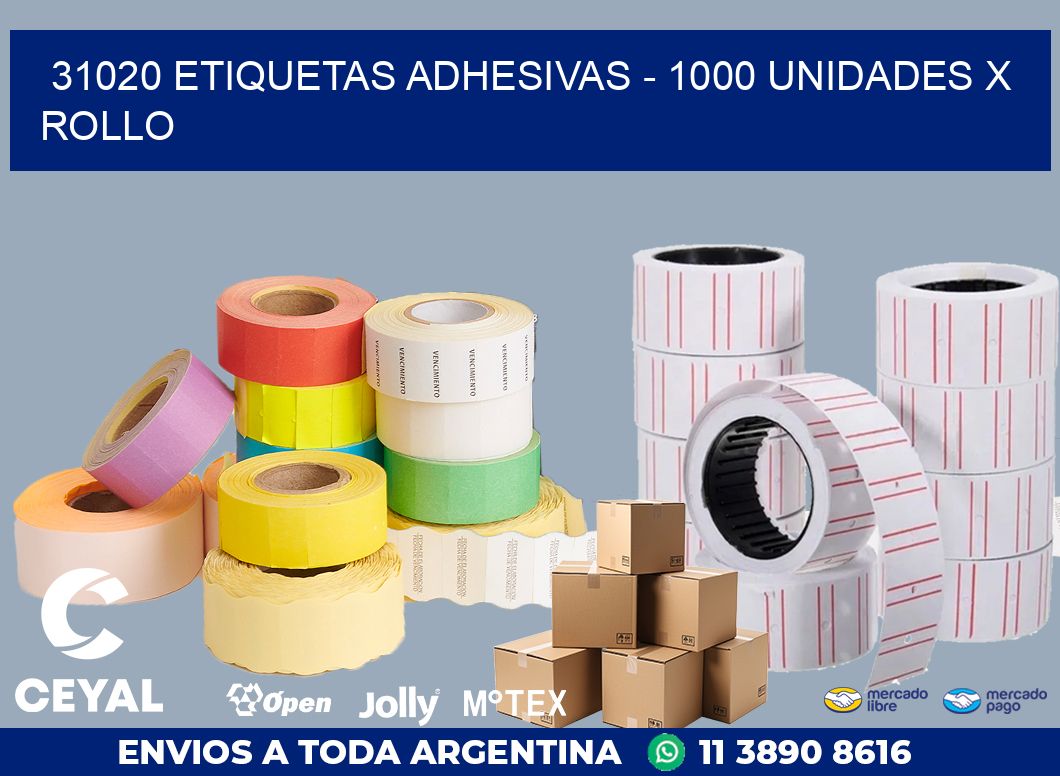 31020 ETIQUETAS ADHESIVAS - 1000 UNIDADES X ROLLO