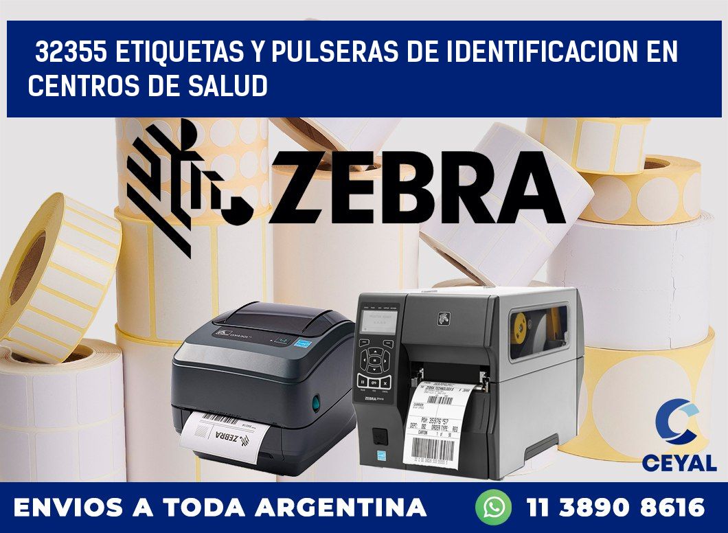 32355 ETIQUETAS Y PULSERAS DE IDENTIFICACION EN CENTROS DE SALUD