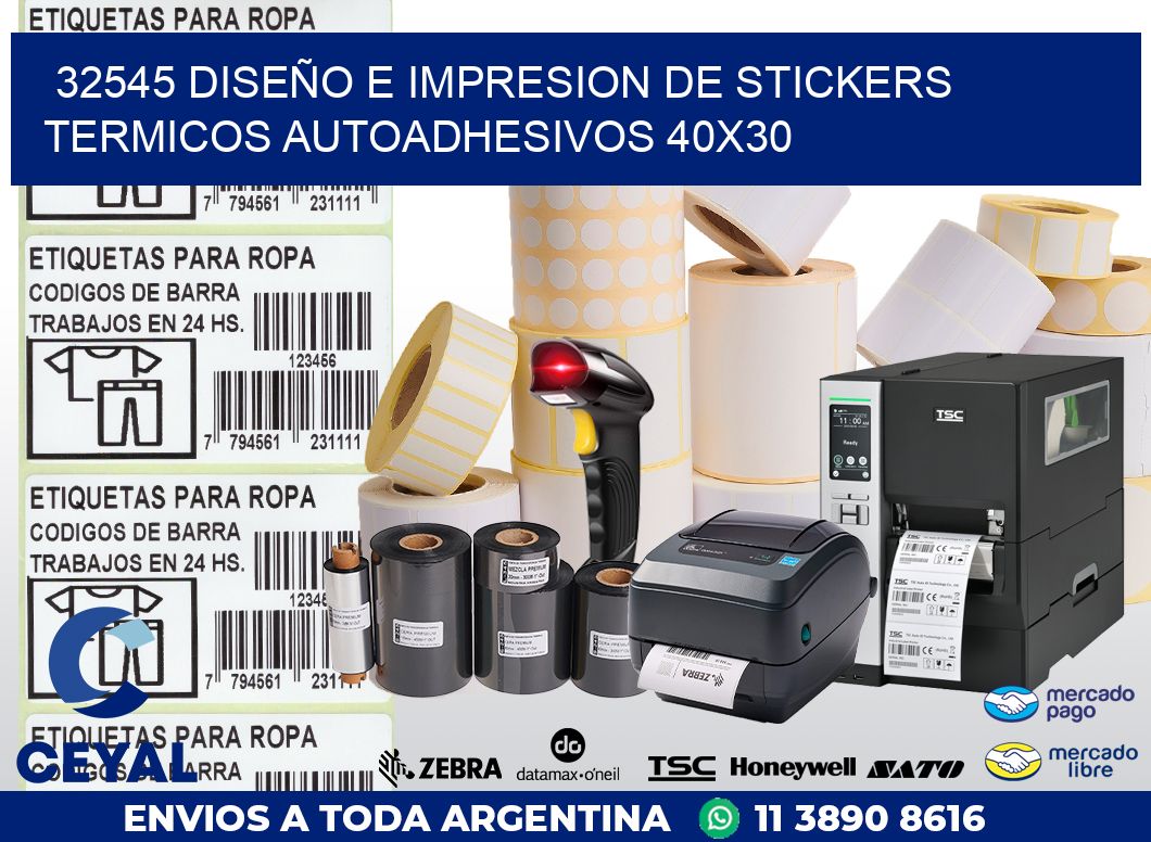 32545 DISEÑO E IMPRESION DE STICKERS TERMICOS AUTOADHESIVOS 40X30